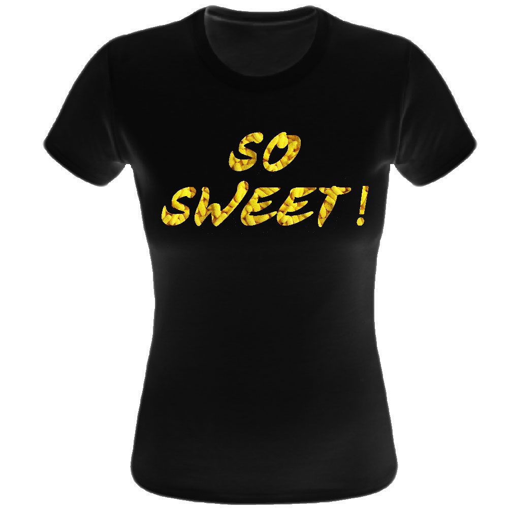 So Sweet black Women Tee Shirt
