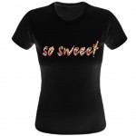 So Sweet black Women Tee Shirt